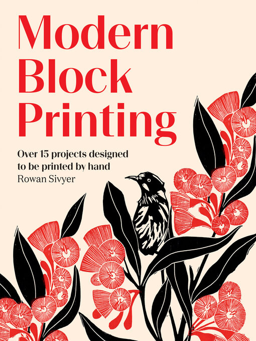 Title details for Modern Block Printing by Rowan Sivyer - Available